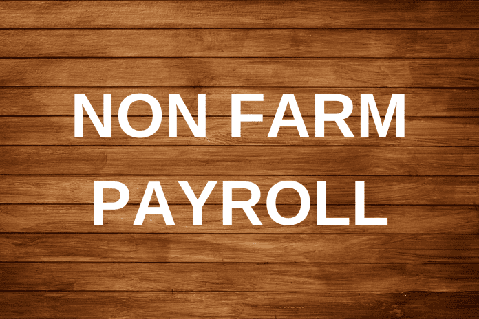 Non Farm Payroll: Significato, Strategia, Calendario!